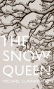 The Snow Queen - Michael Cunningham