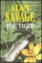 The Tiger - Alan Savage