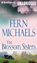 The Blossom Sisters - Fern Michaels, Jeff Crawford