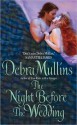 The Night Before The Wedding - Debra Mullins