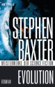 Evolution: Roman (German Edition) - Stephen Baxter, Martin Gilbert