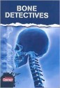 Bone Detectives - John Townsend