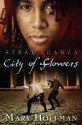 City of Flowers - Mary Hoffman