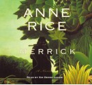 Merrick - Graeme Malcolm, Anne Rice