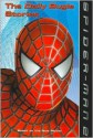 Spider-Man 2: The Daily Bugle Stories - Jasmine Jones, Stan Lee, David Koepp, Steve Ditko, Miles Millar, Alfred Gough, Alvin Sargent, Jacob Ben Gunter