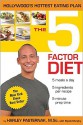 The 5-Factor Diet - Harley Pasternak, Myatt Murphy