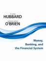 Money, Banking, and the Financial System - R. Glenn P. Hubbard, Anthony P. O'Brien