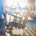 An Amish Miracle (Audio) - Beth Wiseman, Ruth Reid, Mary Ellis, Rebecca Gallagher