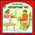 Let's Talk about Accepting "No" - Joy Berry