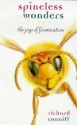 Spineless Wonders: The Joys Of Formication - Richard Conniff