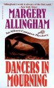 Dancers in Mourning - Margery Allingham