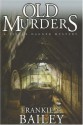 Old Murders - Frankie Y. Bailey