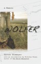 Wolfer: A Memoir - Carter Niemeyer, Jenny Niemeyer, Dee Lane, Beth Fischer