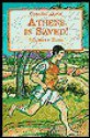 Athens is Saved!: The First Marathon - Stewart Ross, Susan Shields