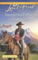 Unexpected Father - Carolyne Aarsen