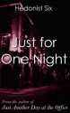 Just for One Night - Hedonist Six