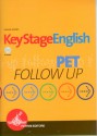 Key Stage English. PET. Follow Up - Susan Burns, Paola Ghigo