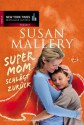 Supermom schlägt zurück (German Edition) - Susan Mallery, Barbara Alberter