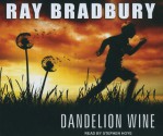 Dandelion Wine - Stephen Hoye, Ray Bradbury