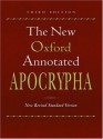 The New Oxford Annotated Bible: New Revised Standard Version, Third Edition - Anonymous, Michael D. Coogan, Carol A. Newsom, Pheme Perkins