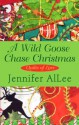 A Wild Goose Chase Christmas - Jennifer AlLee