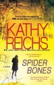 Spider Bones: A Novel - Kathy Reichs