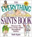 The Everything Saints Book - Ruth Rejnis