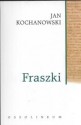 Fraszki - Jan Kochanowski