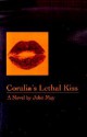 Coralia's Lethal Kiss - John May