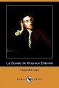 La Boucle de Cheveux Enlevée - Alexander Pope