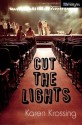 Cut the Lights (Orca Limelights) - Karen Krossing