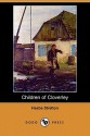 Children of Cloverley (Dodo Press) - Hesba Stretton