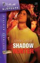 Shadow Hunter (eBook) - Linda Conrad