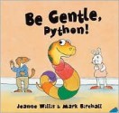 Be Gentle, Python! - Jeanne Willis