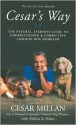 Cesar's Way - Cesar Millan, Melissa Peltier