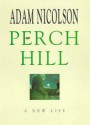 Perch Hill - Adam Nicolson