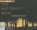 The Butterfly Man - Heather Rose