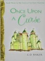 Once Upon a Curse - E.D. Baker