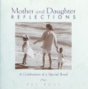 Mother and Daughter Reflections - Pat Ross