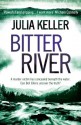 Bitter River (Bell Elkins 1) - Julia Keller