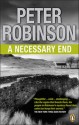 A Necessary End - Peter Robinson