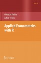 Applied Econometrics with R (Use R!) - Christian Kleiber