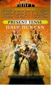 Present Tense - Dave Duncan