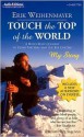 Touch the Top of the World: A Blind Man's Journey to Climb Farther Than the Eye Can See (Audio) - Erik Weihenmayer, Nick Sullivan