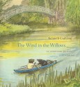 The Wind in the Willows: An Annotated Edition - Kenneth Grahame, Seth Lerer