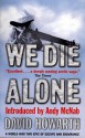 We Die Alone - David Howarth