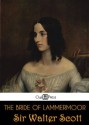 The Bride of Lammermoor (Annotated) - Walter Scott