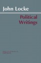 The Political Writings - John Locke, David Wootton