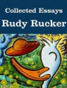 Collected Essays - Rudy Rucker