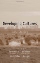 Developing Cultures: Case Studies - Lawrence E. Harrison, Peter Berger